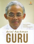 Arief Rachman Guru : Berdasarkan Catatan Ukim Komarudin