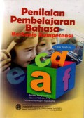 Penilaian Pembelajaran Bahasa Berbasis Kompetensi, Ed.2, Cet.7