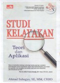 Studi Kelayakan : Teori dan Aplikasi, Cet.2