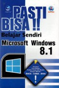 Pasti Bisa!! Belajar Sendiri Microsoft Windows 8.1, Ed.1