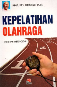 Kepelatihan Olahraga Teori dan Metodologi, Cet.2