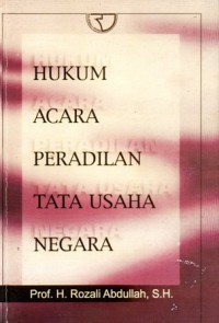 Hukum Acara Peradilan Tata Usaha Negara, Ed.1, Cet.13