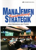 Manajemen Strategik Komprehensif : Untuk Mahasiswa Dan Praktisi