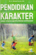 Pendidikan Karakter: Konsep, Strategi dan Implementasi Komprehensif