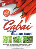 Panen Cabai Setiap Hari di Lahan Sempit