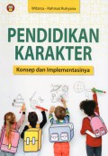 Pendidikan Karakter: Konsep dan Implementasinya