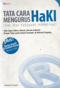 Tata Cara Mengurus HaKI (Hak atas Kekayaan Intelektual)