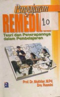 Pengajaran REMEDIAL : Teori dan Penerapannya  dalam Pembelajaran