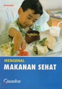 Mengenal Makanan Sehat