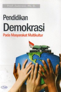 Pendidikan Demokrasi pada Masyarakat Multikultur