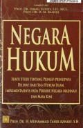 Negara Hukum : Suatu Studi Tentang Prinsip-Prinsipnya Dilihat Dari Segi Islam, Implementasinya Pada Periode Negara Madinah Dan Masa Kini, Cet. 15