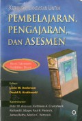 Kerangka Landasan untuk Pembelajaran, Pengajaran dan Asesmen : Revisi Taksonomi Pendidikan Bloom, Cet.1