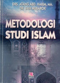 Metodologi Studi Islam, Cet.7