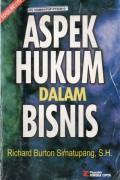 Aspek Hukum Dalam Bisnis, Ed. Rev, Cet.2