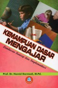 Kemampuan dasar mengajar : landasan konsep dan implementasi, Cet.3