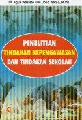 Penelitian Tindakan Kepengawasan dan Tindakan Sekolah