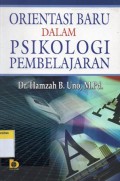 Orientasi Baru Dalam Psikologi Pembelajaran, Cet.1