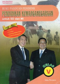 Buku Panduan Pendidik Pendidikan Kewarganegaraan Untuk SD Dan MI Kelas V