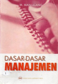 Dasar-Dasar Manajemen, Cet.20