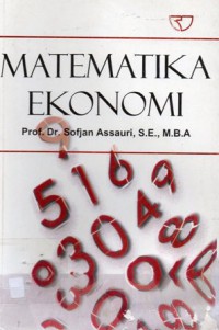 Matematika Ekonomi, Ed.2, Cet.22