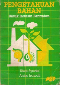 Pengetahuan Bahan untuk Industri Pertanian, Ed.1, Cet.1