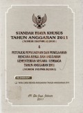 Standar Biaya Khusus Tahun Anggaran 2011 (Nomor 204/PMK.02/2010) dan Petunjuk Penyusunan dan Penelahaahan Rencana Kerja dan Anggaran Kementerian Negara / Lembaga Tahun Anggaran 2011 (Nomor 193/PMK.02/2011), Cet.1