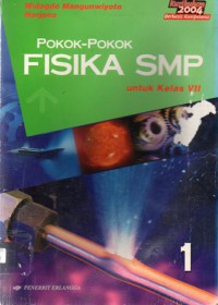 Pokok-pokok Fisika SMP Jilid 1 untuk Kelas VII