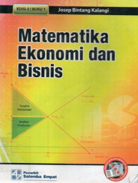 Matematika Ekonomi dan Bisnis, Buku 1, Ed.2