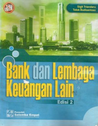 Bank dan Lembaga Keuangan Lain, Ed.2, Cet.4