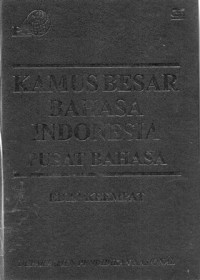 Kamus Besar Bahasa Indonesia Pusat Bahasa, Ed.4, Cet.1