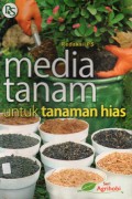 Media Tanam untuk Tanaman Hias, Cet.5