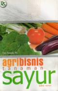 Agribisnis Tanaman Sayur, Ed.Rev, Cet.15