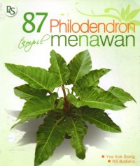 87 Philodendron Tampil Menawan, Cet.1