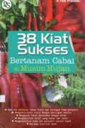 38 Kiat Sukses Bertanam Cabai di Musim Hujan, Cet.2