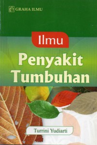 Ilmu Penyakit Tumbuhan, Ed.1, Cet.1