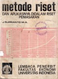 Metode Riset dan Aplikasinya Didalam Riset Pemasaran