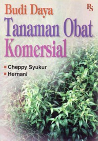 Budi Daya Tanaman Obat Komersial, Cet.6