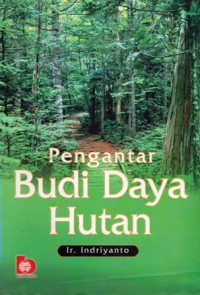 Pengantar Budi Daya Hutan, Ed.1, Cet. 1
