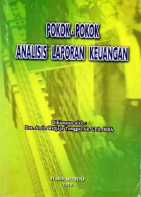 Pokok-Pokok Analisis Laporan Keuangan