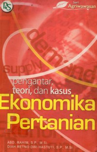 Pengantar Teori dan Kasus Ekonomika Pertanian