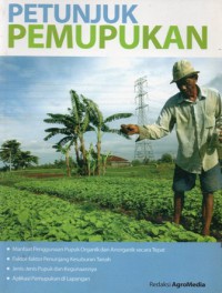 Petunjuk Pemupukan : Kiat Mengatasi Permasalahan Praktis, Cet.1