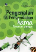 Pengenalan & Pengendalian Hama Tanaman Pangan