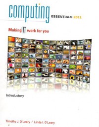 Computing Essential 2012 : Making IT Work For You