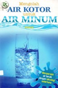 Mengolah Air Kotor Untuk Air Minum