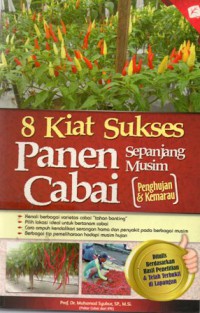 8 Kiat Sukes Panen Cabai Sepanjang Musim [ Penghujan & Kemarau ]