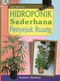 Hidroponik Sederhana Penyejuk Ruangan, Cet.6