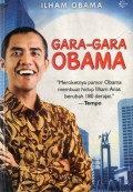 Gara-gara Obama : Meroketnya Pamor Obama Membuat Hidup Ilham Anas Berubah 180 Derajat