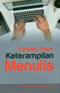 Konsep Dasar Keterampilan Menulis