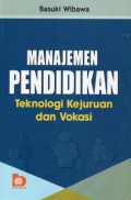 Manajemen Pendidikan : Teknologi Kejuruan dan Vokasi