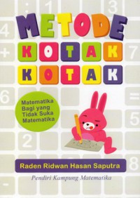 Metode Kotak Kotak: Matematika Bagi Yang Tidak Suka Matematika